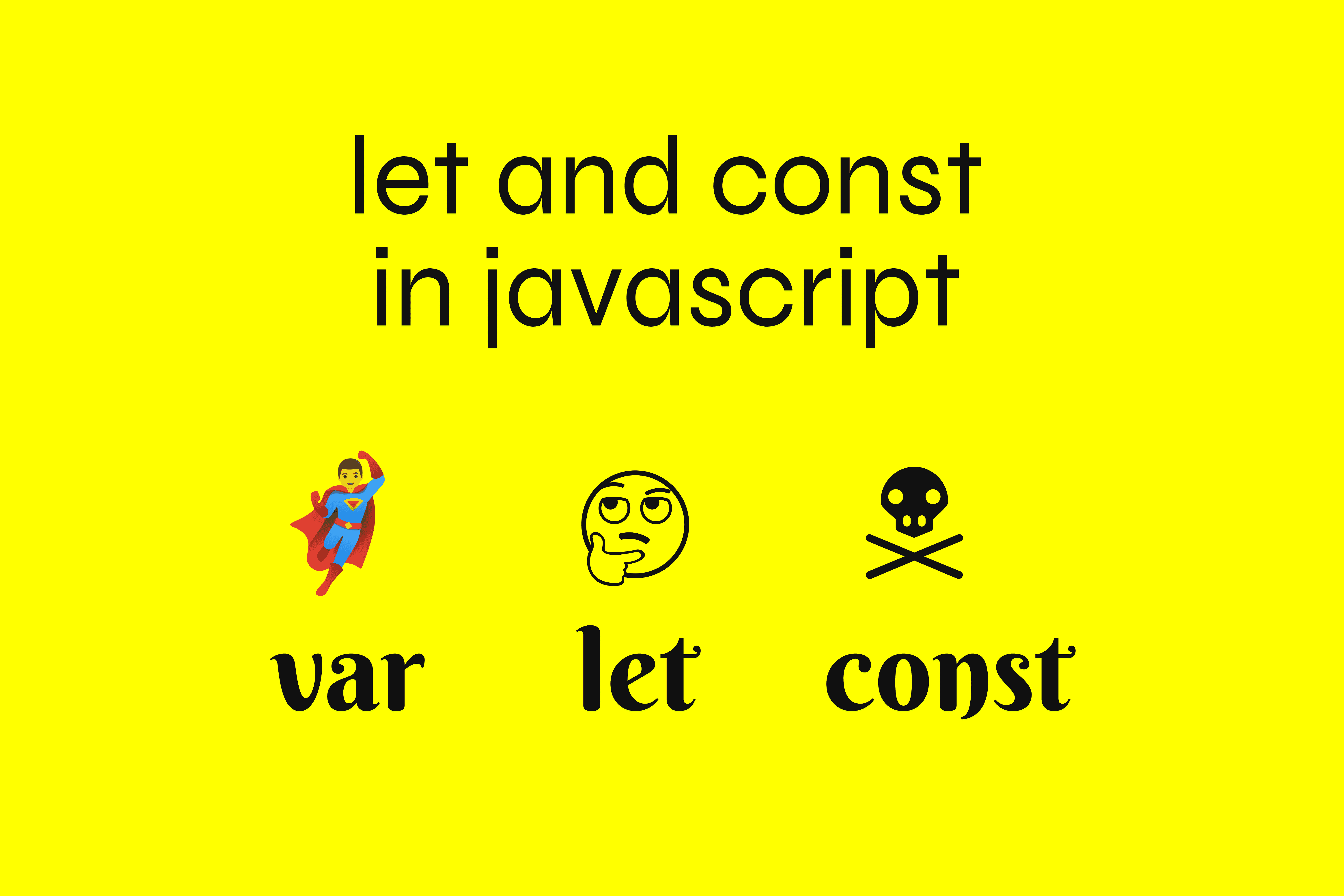 let and const in javascript