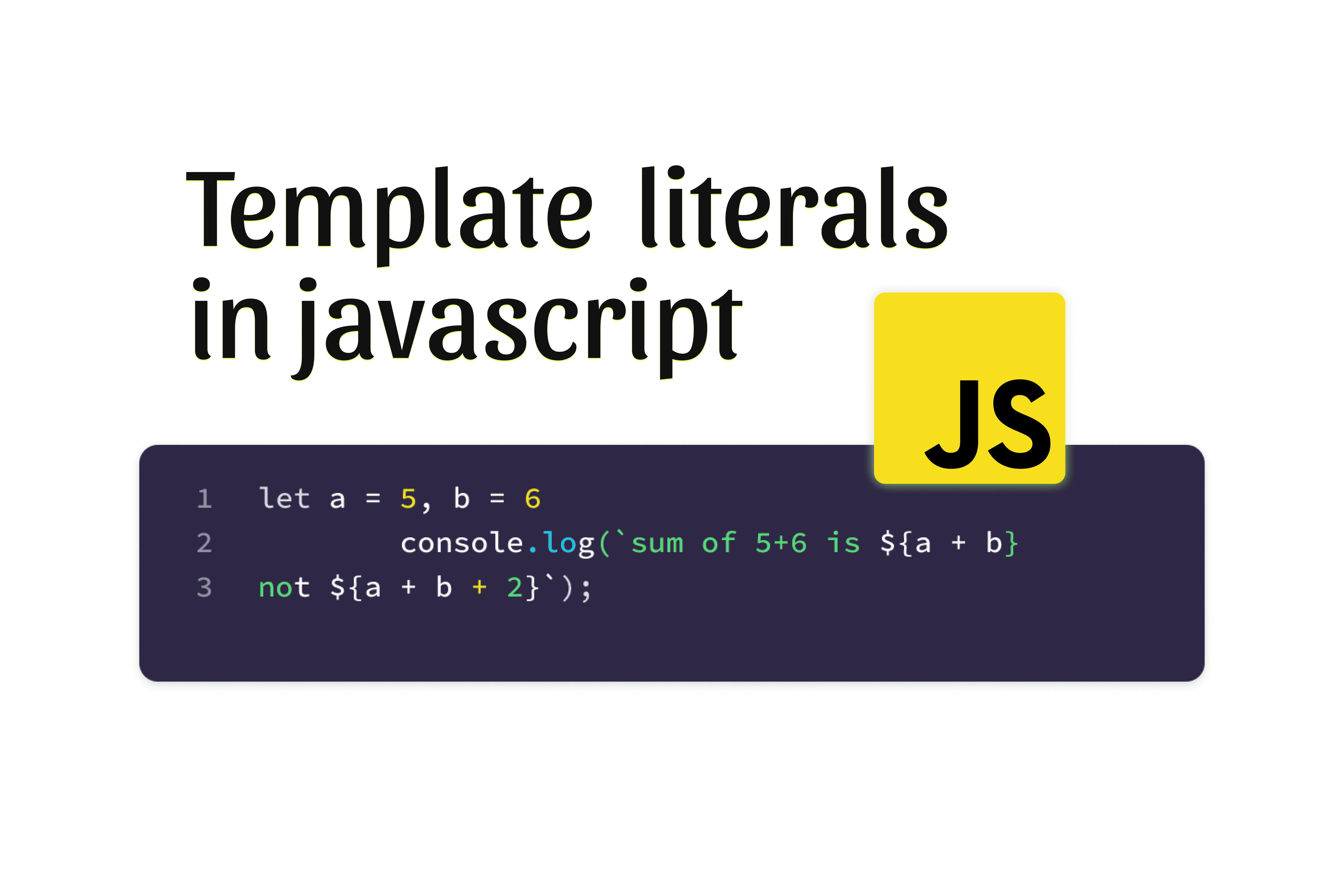What is template literals in javascript