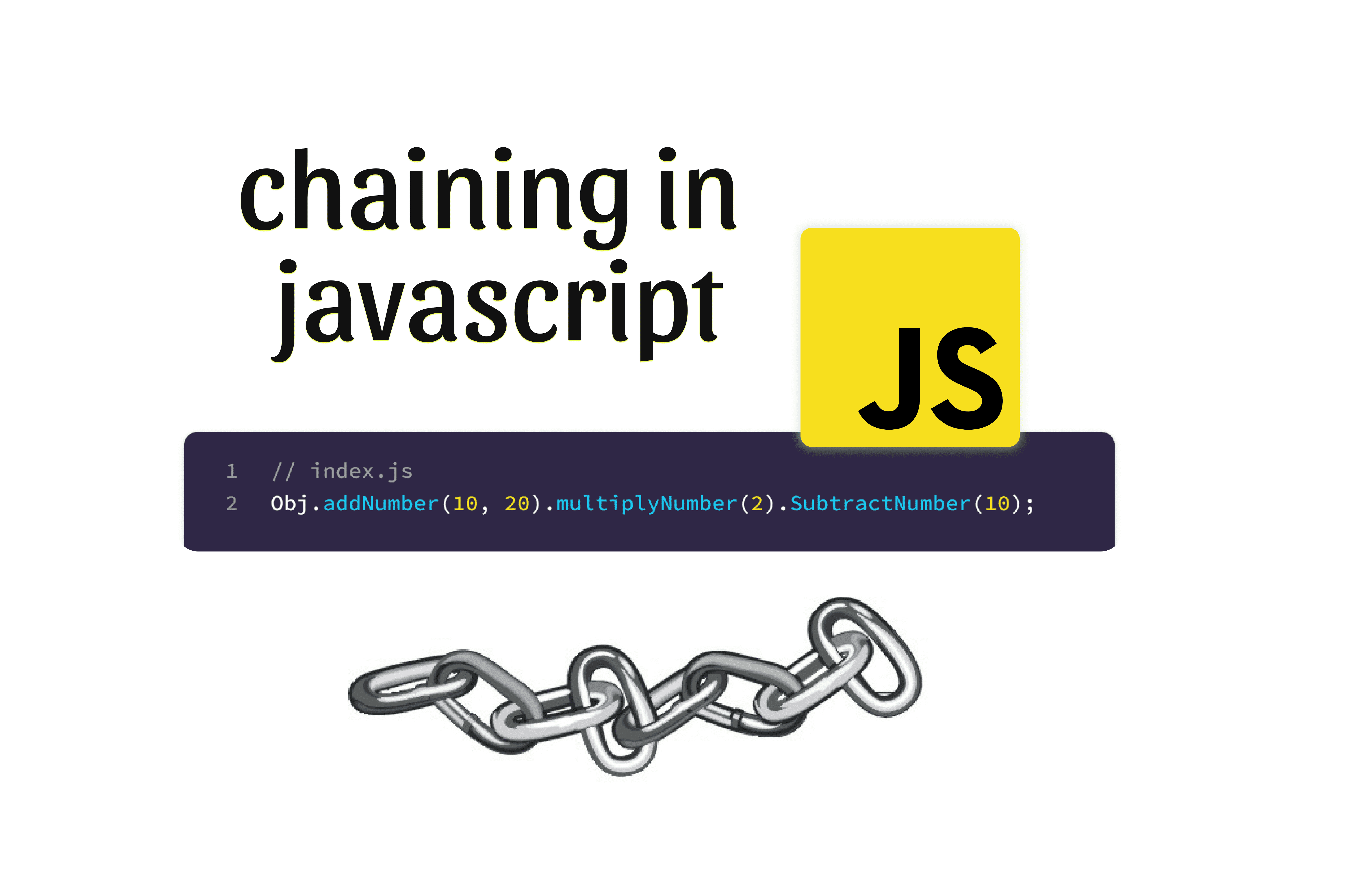 What is chaining in javascript